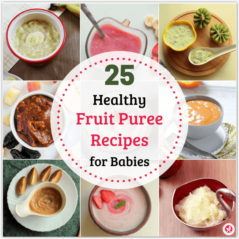 25 Easy and Healthy Fruit Puree Recipes for Babies
